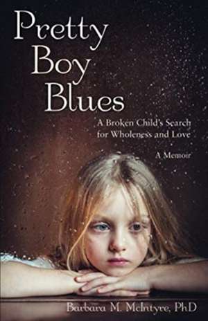 Pretty Boy Blues de Barbara M. McIntyre