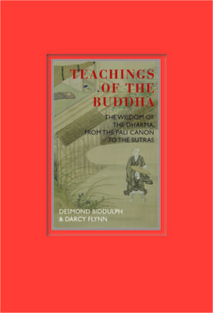 Teachings of the Buddha de Desmond Biddulph