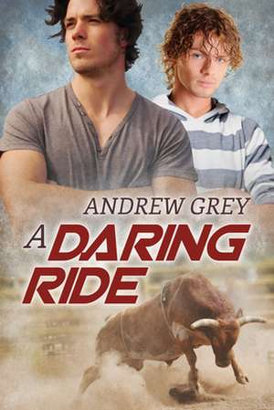 A Daring Ride de Andrew Grey