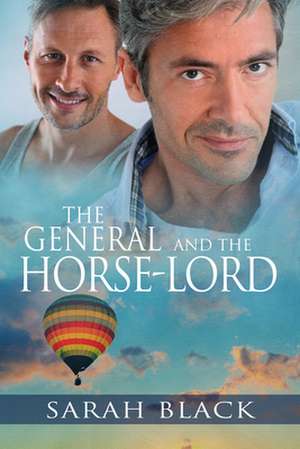 The General and the Horse-Lord de Sarah Black