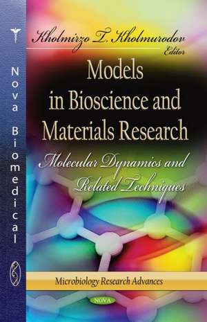 Models in Bioscience & Materials Research de Kholmirzo Kholmurodov