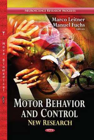 Motor Behavior & Control de Marco Leitner