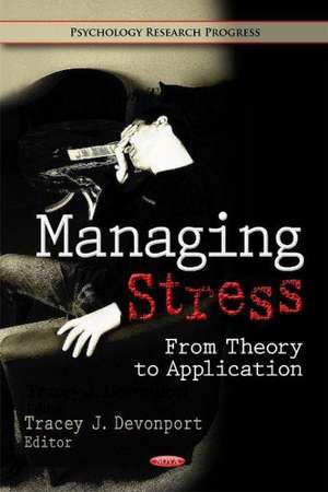 Managing Stress de Tracey J. Devonport