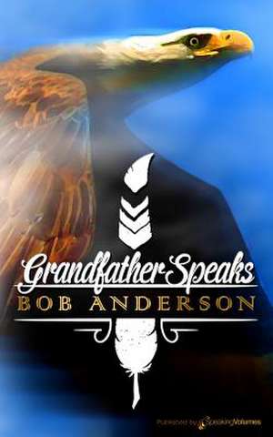 Grandfather Speaks: The Color Companion to Walt Disney World de Bob Anderson