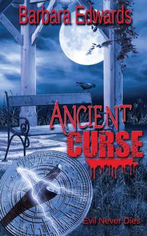 Ancient Curse de Barbara Edwards