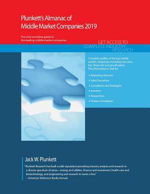 Plunkett's Almanac of Middle Market Companies 2019 de Jack W. Plunkett