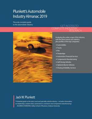 Plunkett's Automobile Industry Almanac 2019 de Jack W. Plunkett