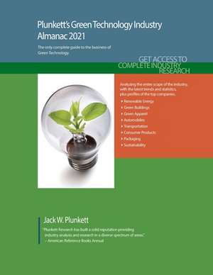 Plunkett's Green Technology Industry Almanac 2021 de Jack W. Plunkett