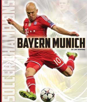 Bayern Munich de Jim Whiting