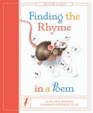 Finding the Rhyme in a Poem de Valerie Bodden