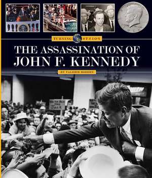 The Assassination of John F. Kennedy de Valerie Bodden