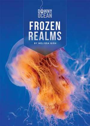 Frozen Realms de Melissa Gish