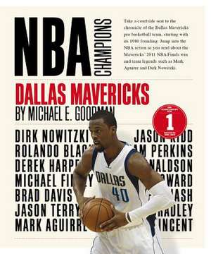 Dallas Mavericks de Michael E. Goodman