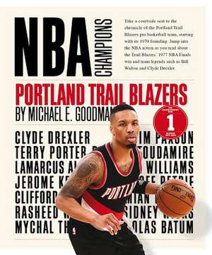 Portland Trail Blazers de Michael E. Goodman