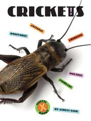 Crickets de Ashley Gish