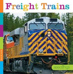 Freight Trains de Quinn M Arnold