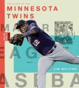 Minnesota Twins de Jim Whiting