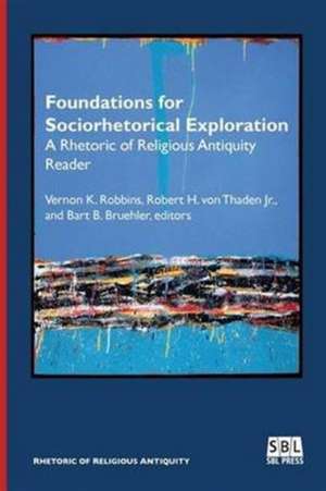 Foundations for Sociorhetorical Exploration de Bart B. Bruehler