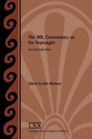 The Sbl Commentary on the Septuagint de Beuchner, Dirk