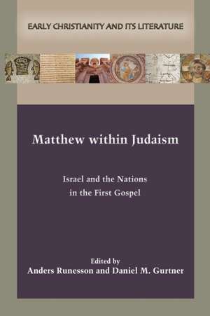 Matthew within Judaism de Anders Runesson