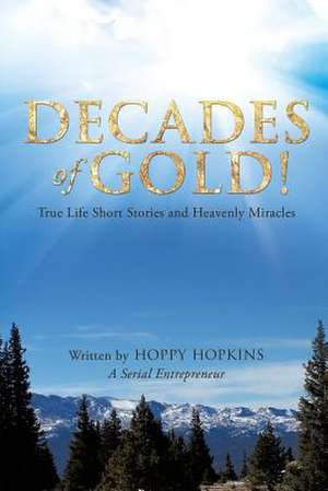 Decades of Gold! de Hoppy Hopkins