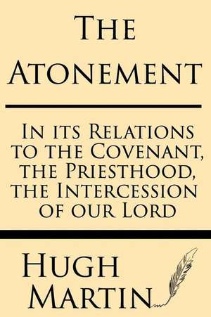 The Atonement de Hugh Martin