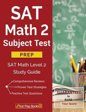 SAT Math 2 Subject Test Prep de SAT Math II Prep Team