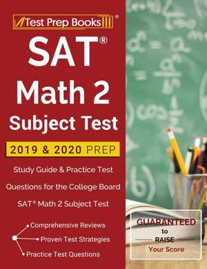 SAT Math 2 Subject Test 2019 & 2020 Prep de Test Prep Books