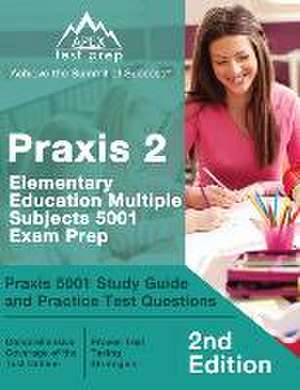 PRAXIS 2 ELEM EDUCATION MULTIP