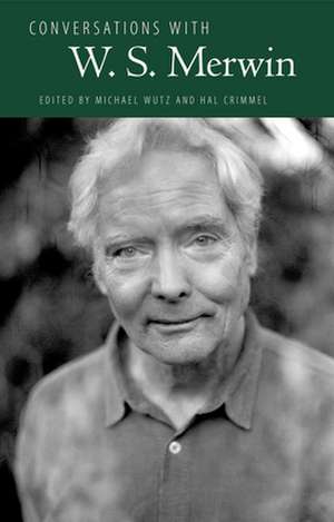 Conversations with W. S. Merwin de W S Merwin