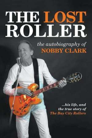 The Lost Roller de Nobby Clark