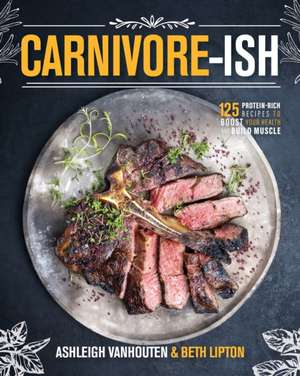 Carnivore-ish de Ashleigh VanHouten