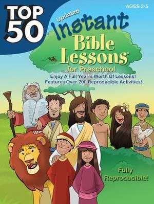 Top 50 Instant Bible Lessons for Preschoolers de Rosekidz