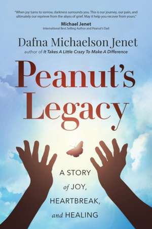 Peanut's Legacy de Dafna Michaelson Jenet