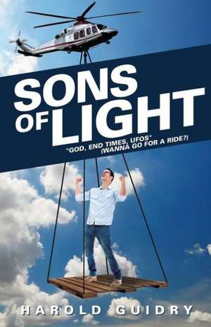 Sons of Light de Harold Guidry