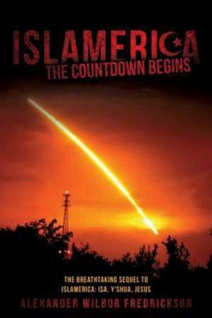 Islamerica de Alexander Wilbur Fredrickson