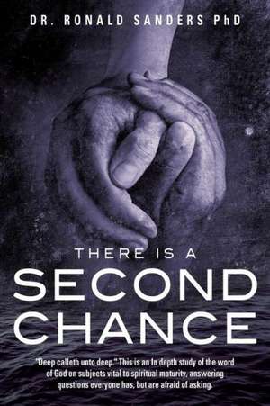 There Is a Second Chance de Ronald Sanders