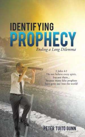 Identifying Prophecy de Tuito Peter Gunn