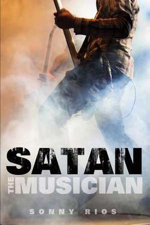 Satan the Musician de Sonny Rios