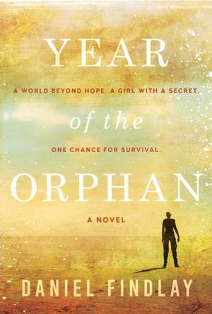 Year of the Orphan de Daniel Findlay