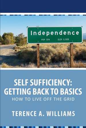 Self Sufficiency de Terence Williams