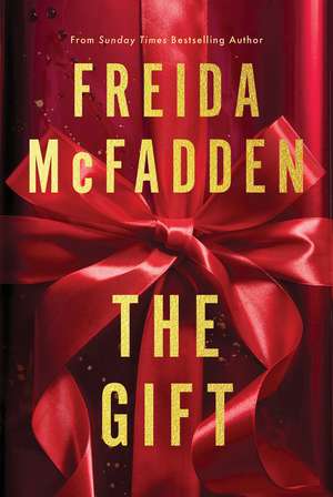 The Gift: A Short Story de Freida McFadden