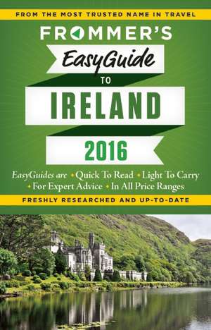 Frommer's Easyguide to Ireland de Jack Jewers