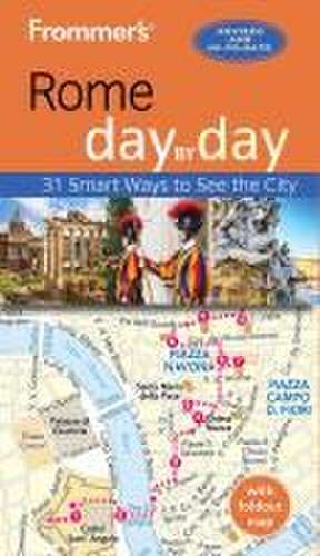 Frommer's Rome Day by Day de Elizabeth Heath