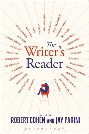 The Writer's Reader: Vocation, Preparation, Creation de Professor Robert Cohen