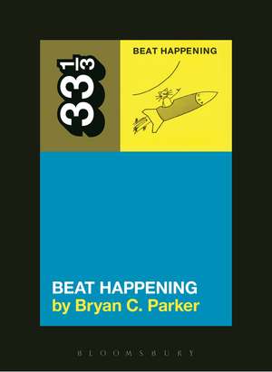 Beat Happening's Beat Happening de Bryan C. Parker