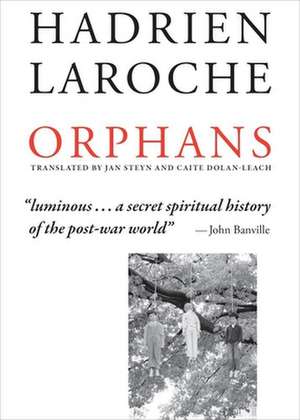 Orphans de Hadrien Laroche