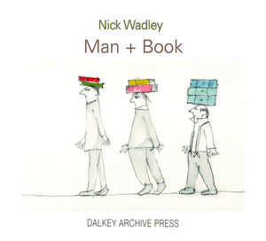 Man + Book de Nicholas Wadley