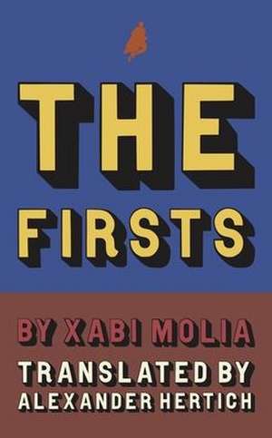 Firsts de Xabi Molia