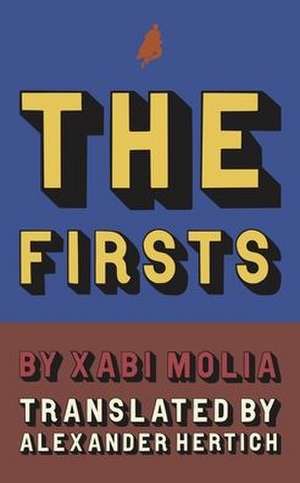 The Firsts de Xabi Molia